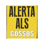 Schild Magnet & Steel Alerta als Gossos 14,8 x 21 cm