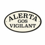 Schild Magnet & Steel Alerta Gos Vigilant 16,3 x 9,5 cm